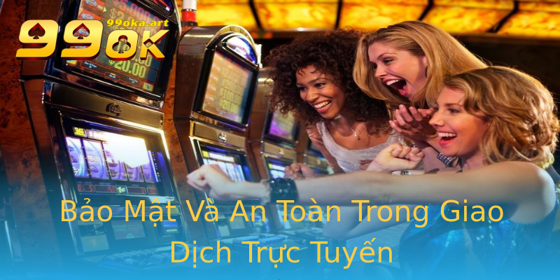 Bảo Mật Và An Toàn Trong Giao Dịch Trực Tuyến Bảo Mật Và An Toàn Trong Giao Dịch Trực Tuyến