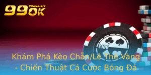 Kham Pha Keo Chanle The Vang Chien Thuat Ca Cuoc Bong A Inh Cao