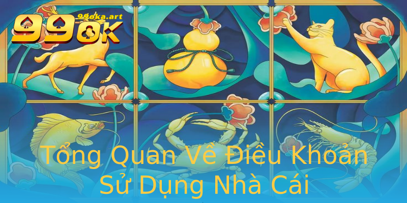 Tổng Quan Về Điều Khoản Sử Dụng Nhà Cái Tổng Quan Về Điều Khoản Sử Dụng Nhà Cái